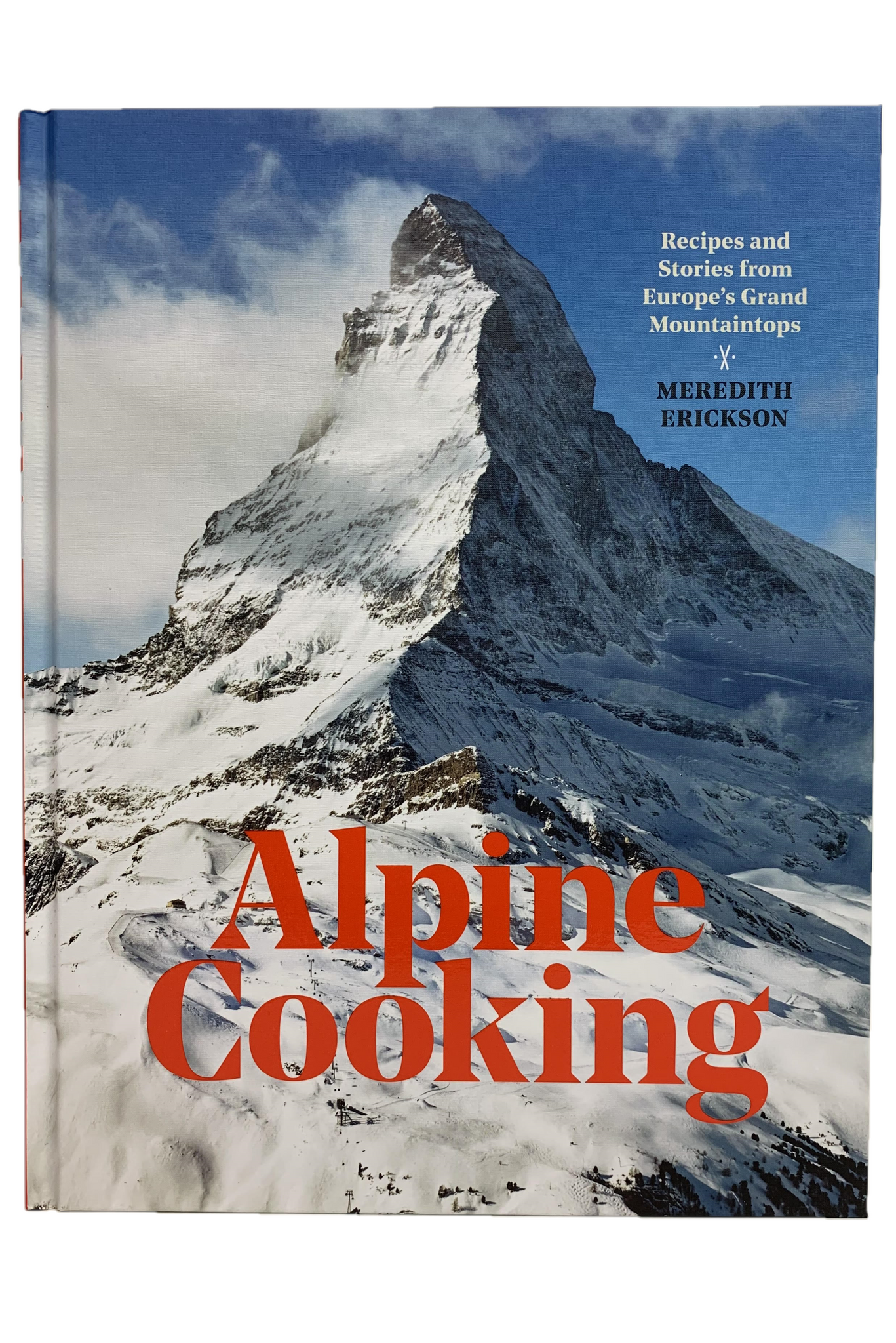 Alpine Cooking - Meredith Erickson